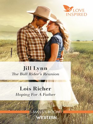 cover image of The Bull Rider's Reunion / Hoping for a Father